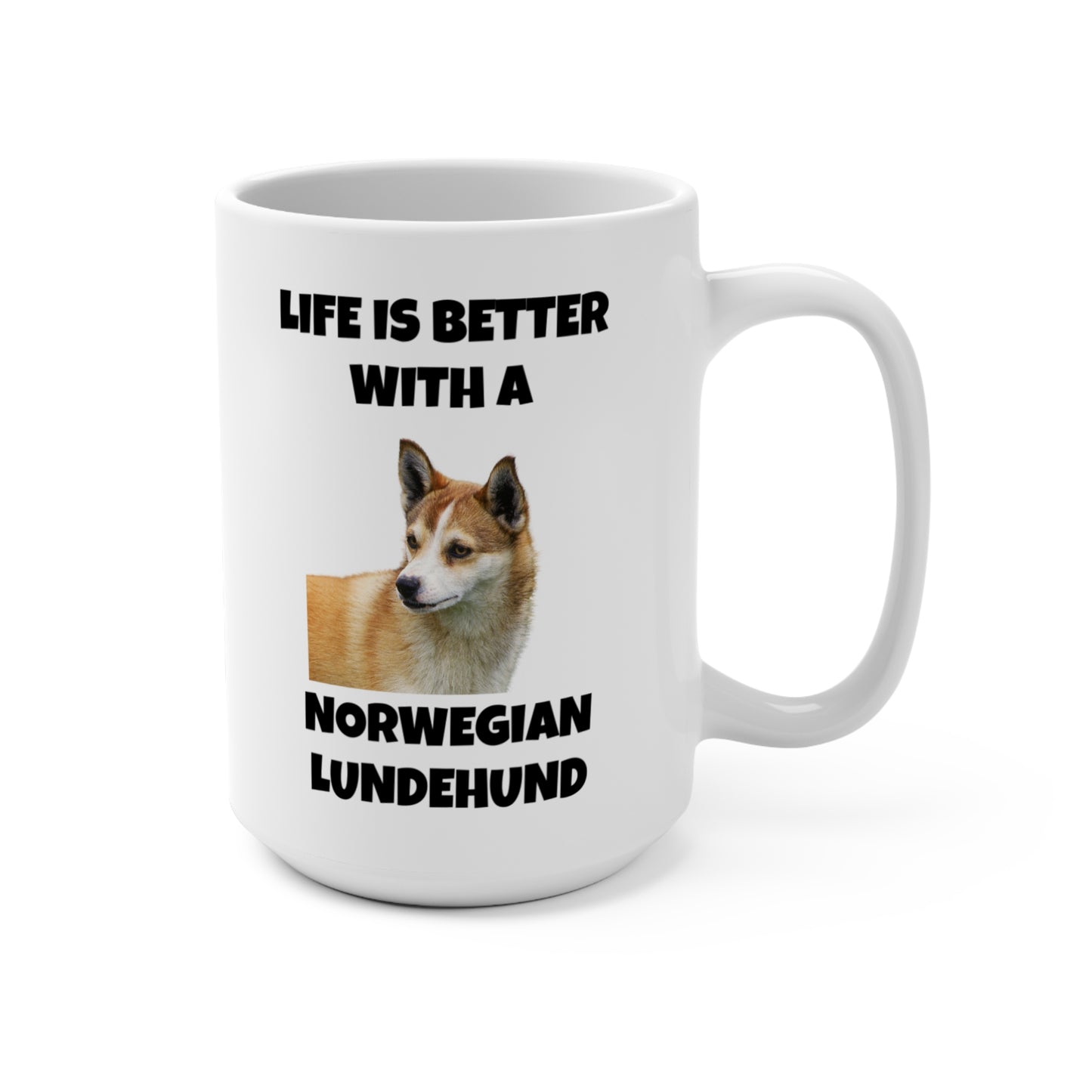 Norwegian Lundehund, Life is Better with a Norwegian Lundehund, Mug 15oz