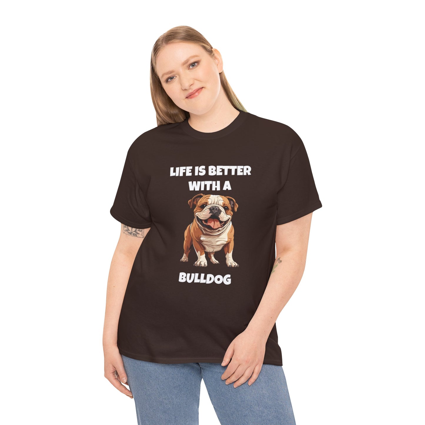 BullDog, Bull Dog, Life is Better with a Bulldog, Dark Unisex Heavy Cotton Tee