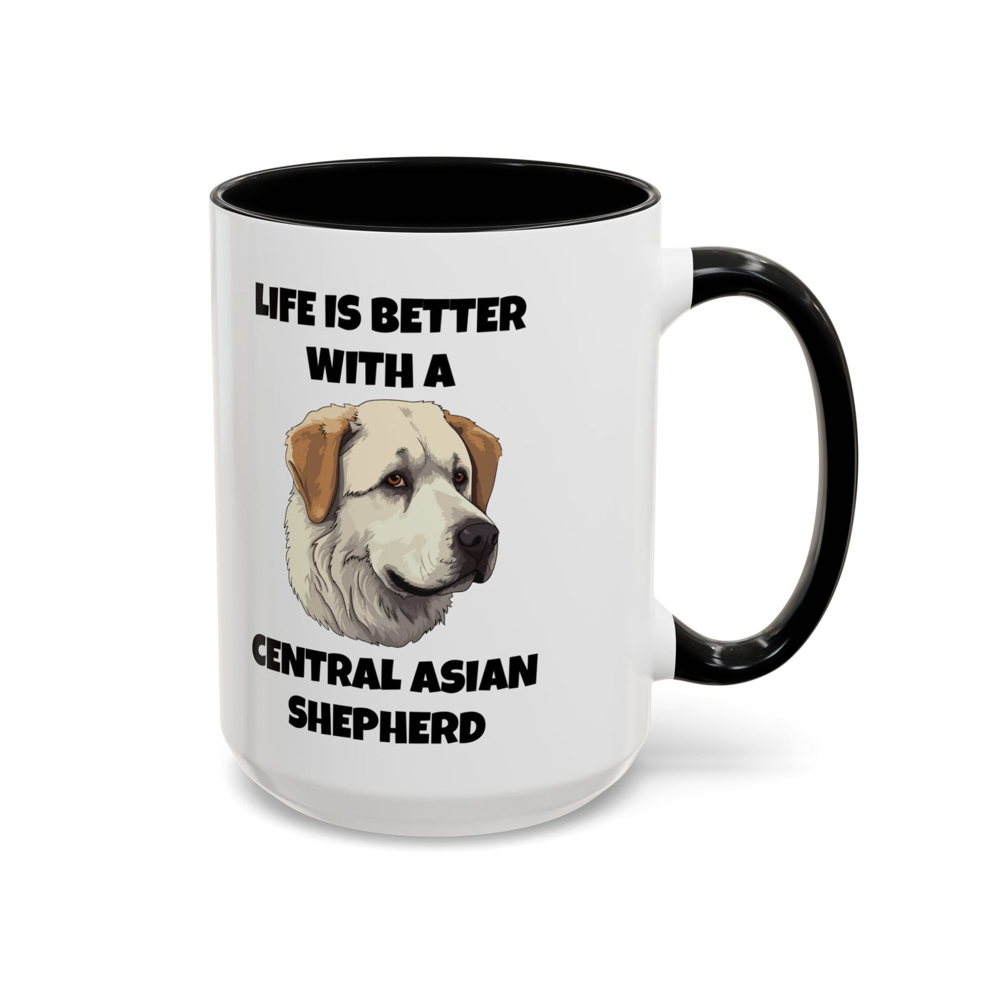 Central Asian Shepherd, Central Asian Shepherd Dog, Life is Better with a Central Asian Shepherd, Accent Coffee Mug (11, 15oz)