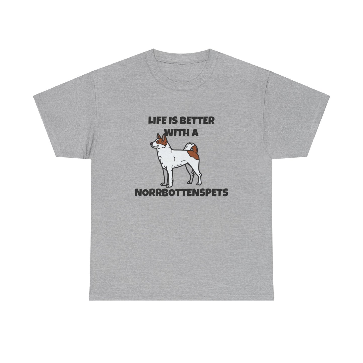 Norrbottenspets, Nob, Life is Better with a Norrbottenspets, Unisex Heavy Cotton Tee