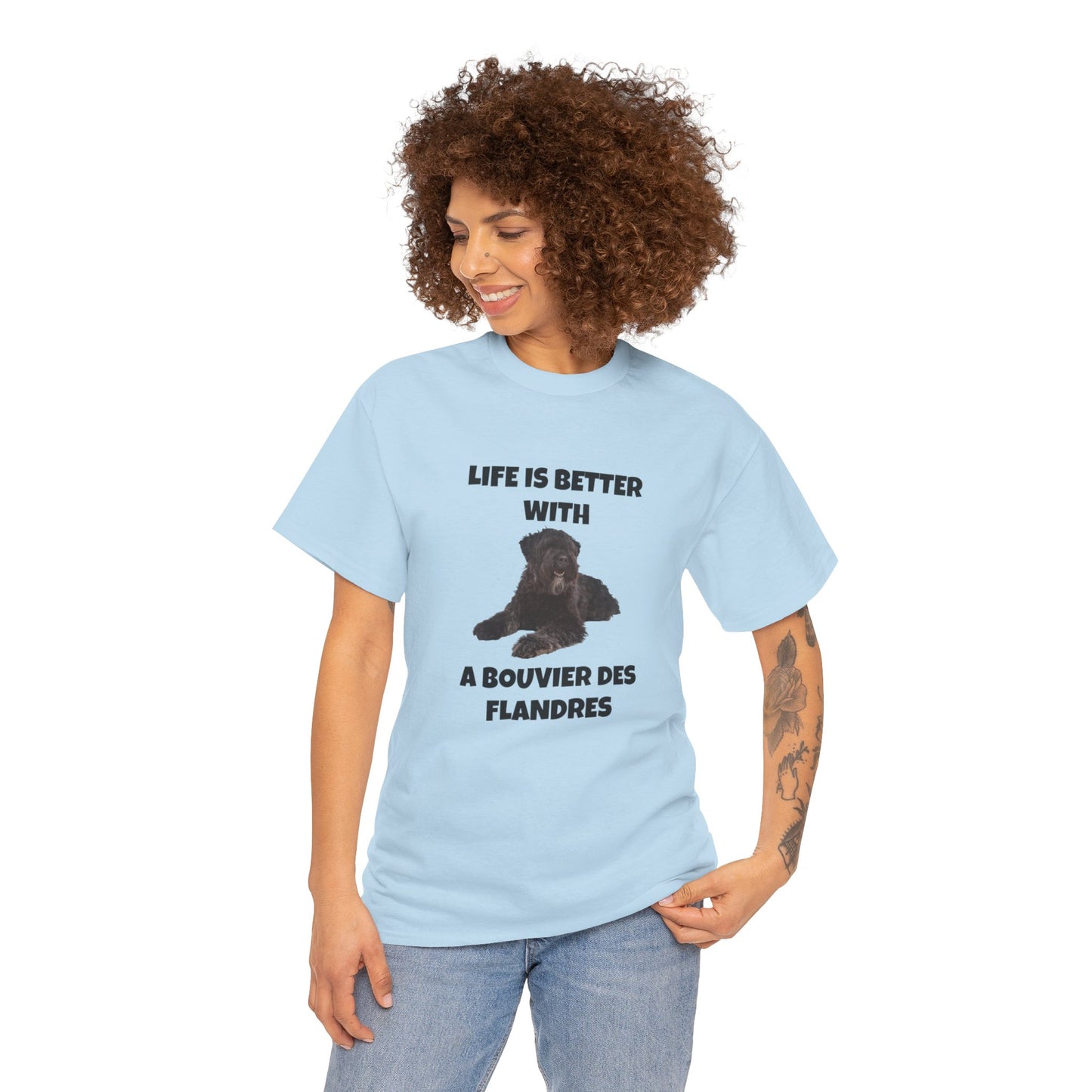 Bouvier des Flandres, Bouvier des Flandres Dog, Life is Better with a Bouvier des Flandres, Unisex Heavy Cotton Tee