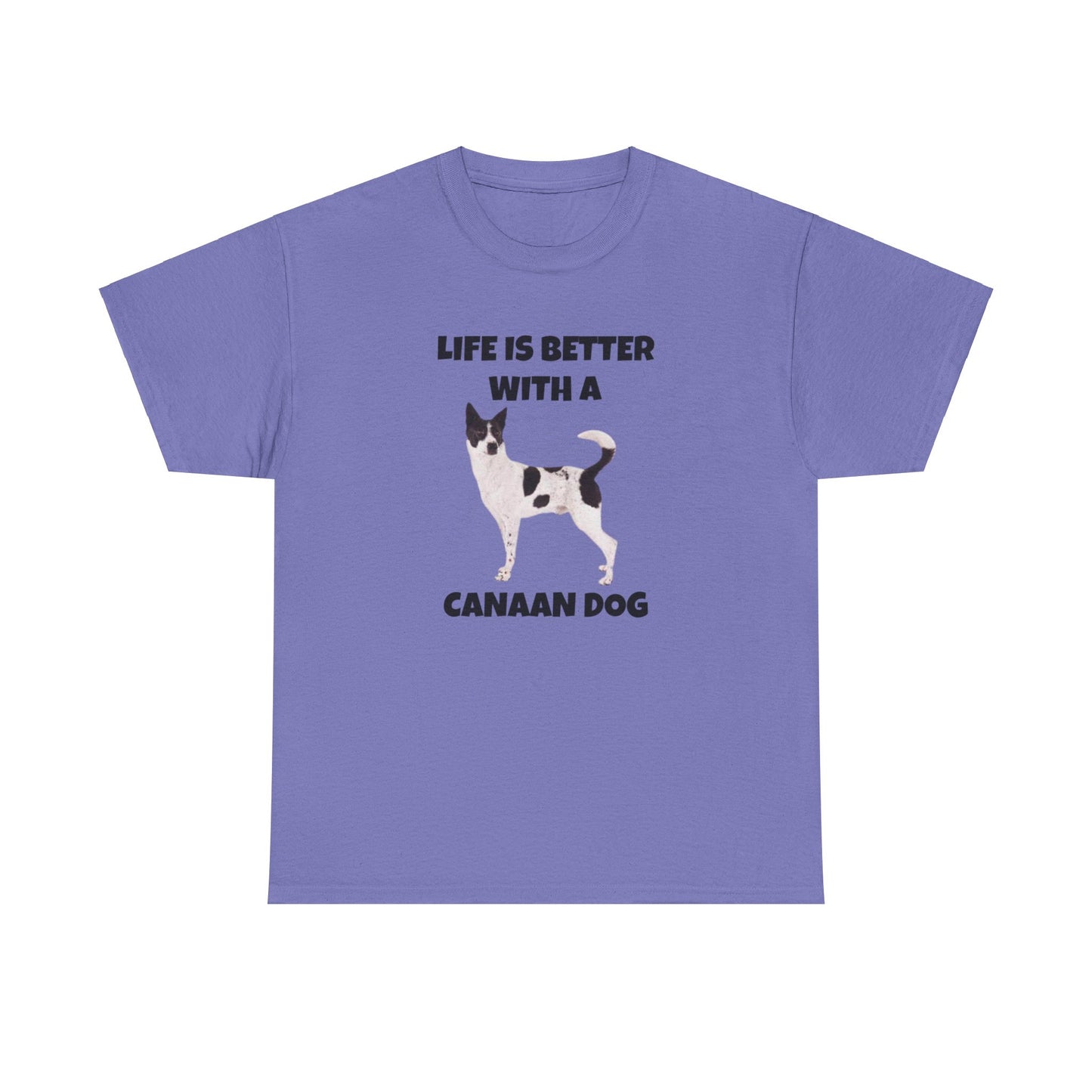 Canaan Dog, Life is Better with a Canaan Dog, Unisex Heavy Cotton Tee