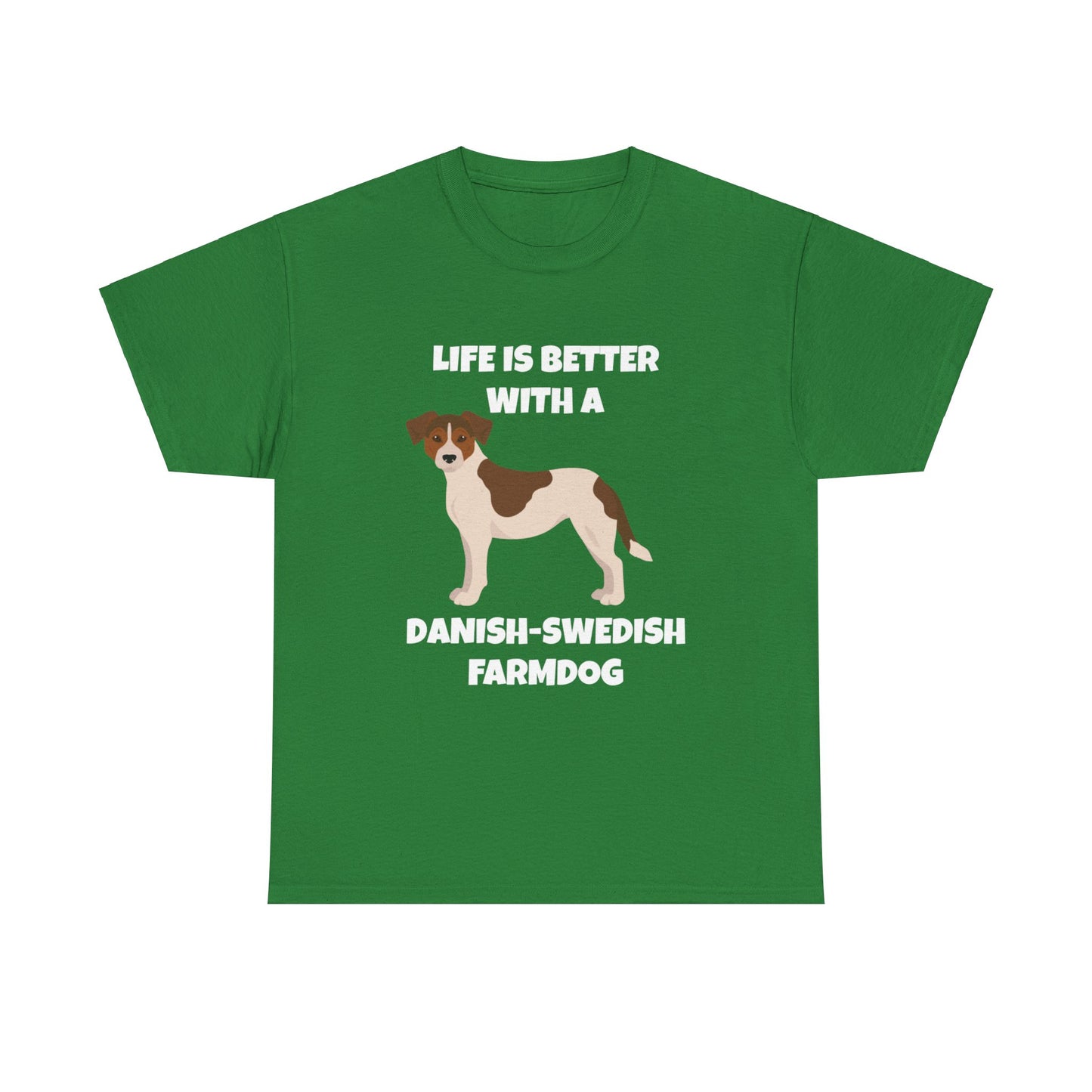 Danish Swedish Farmdog, Life is Better with a Danish-Swedish Farmdog, Dark Unisex Heavy Cotton Tee