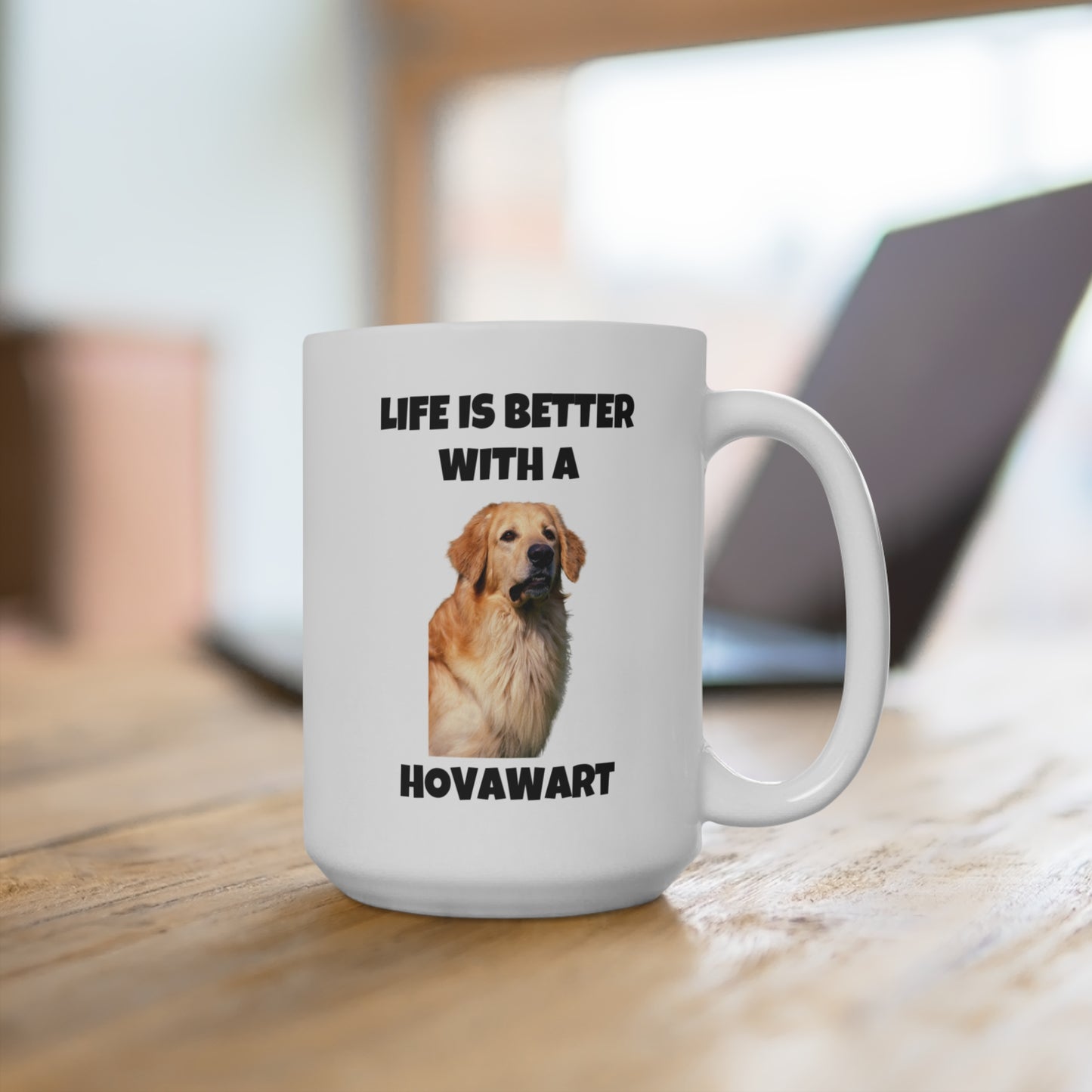 Hovawart, Hovawart Dog, Life is Better with a Hovawart, Mug 15oz