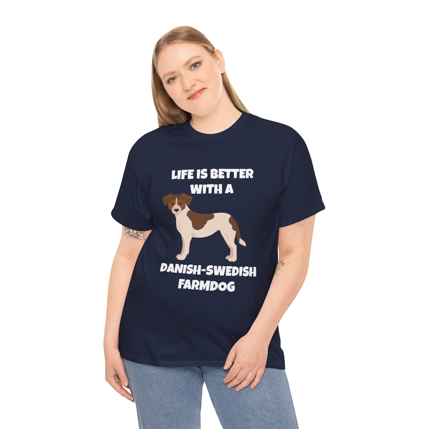 Danish Swedish Farmdog, Life is Better with a Danish-Swedish Farmdog, Dark Unisex Heavy Cotton Tee