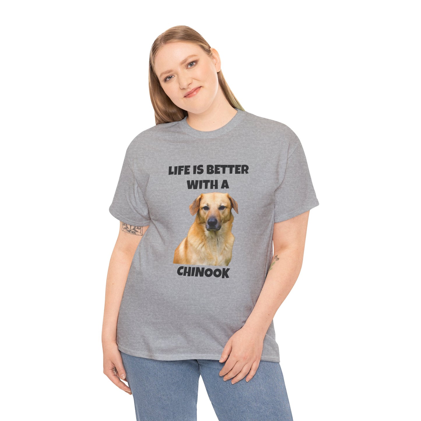 Chinook Dog, Chinook, Life is Better with a Chinook, Unisex Heavy Cotton Tee