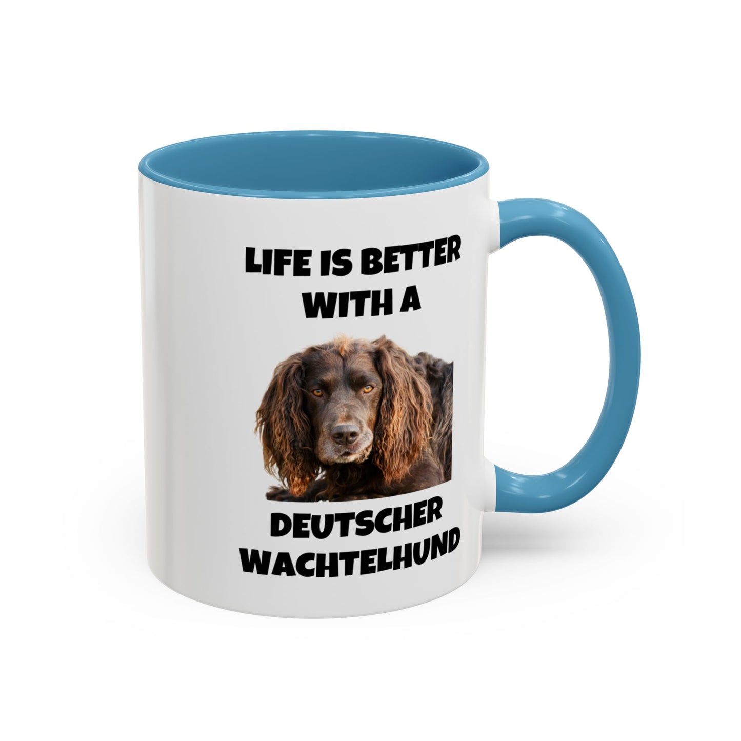 Deutscher Wachtelhund, Life is Better with a Deutscher Wachtelhund, Accent Coffee Mug (11, 15oz)
