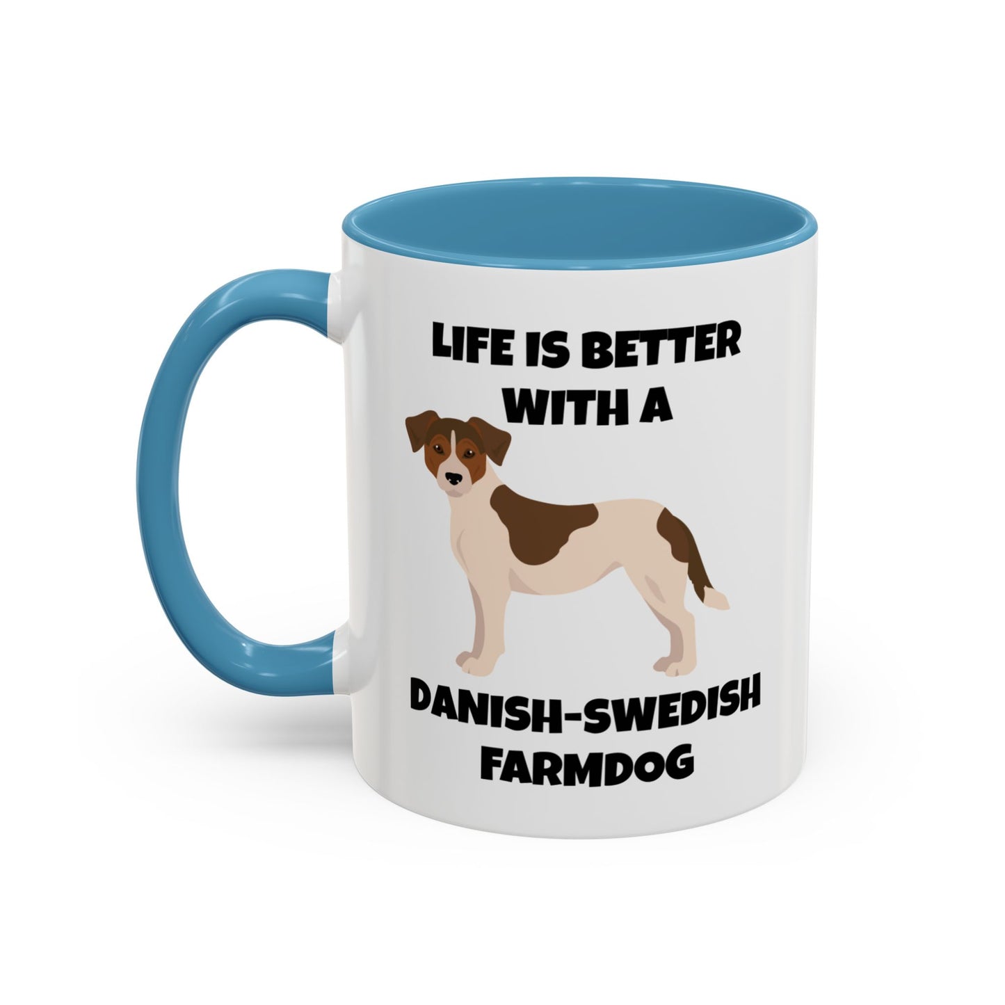 Danish Swedish Farmdog, Life is Better with a Danish-Swedish Farmdog, Accent Coffee Mug (11, 15oz)