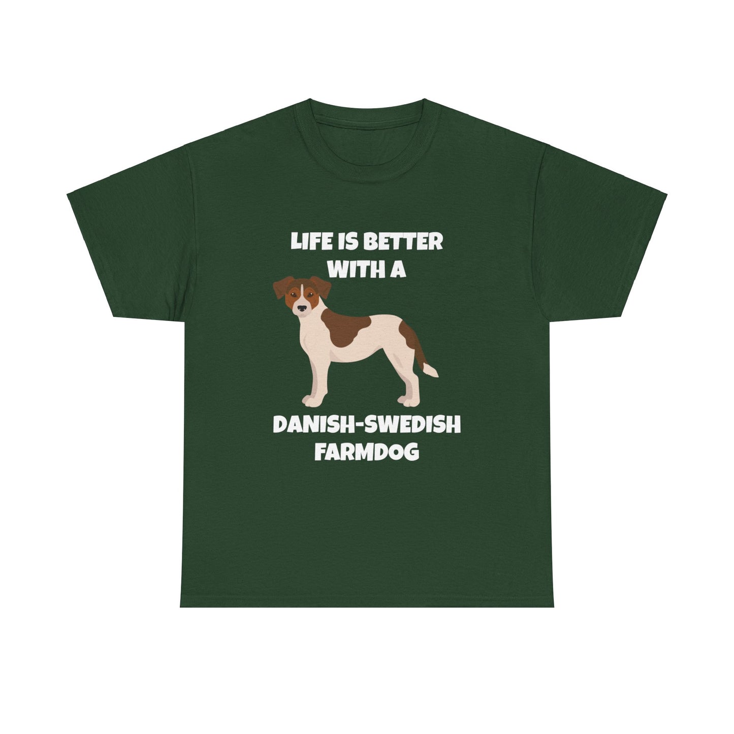 Danish Swedish Farmdog, Life is Better with a Danish-Swedish Farmdog, Dark Unisex Heavy Cotton Tee