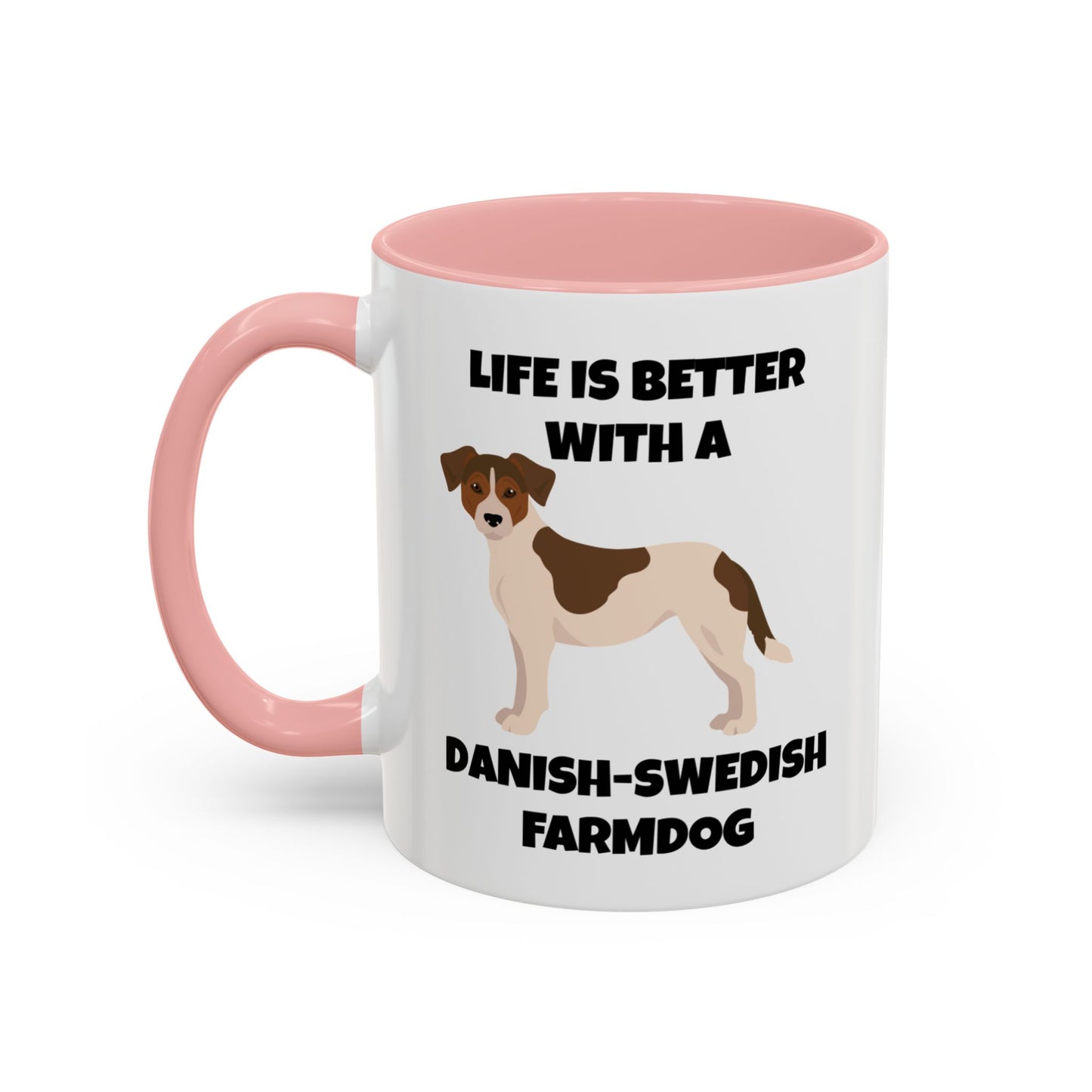 Danish Swedish Farmdog, Life is Better with a Danish-Swedish Farmdog, Accent Coffee Mug (11, 15oz)