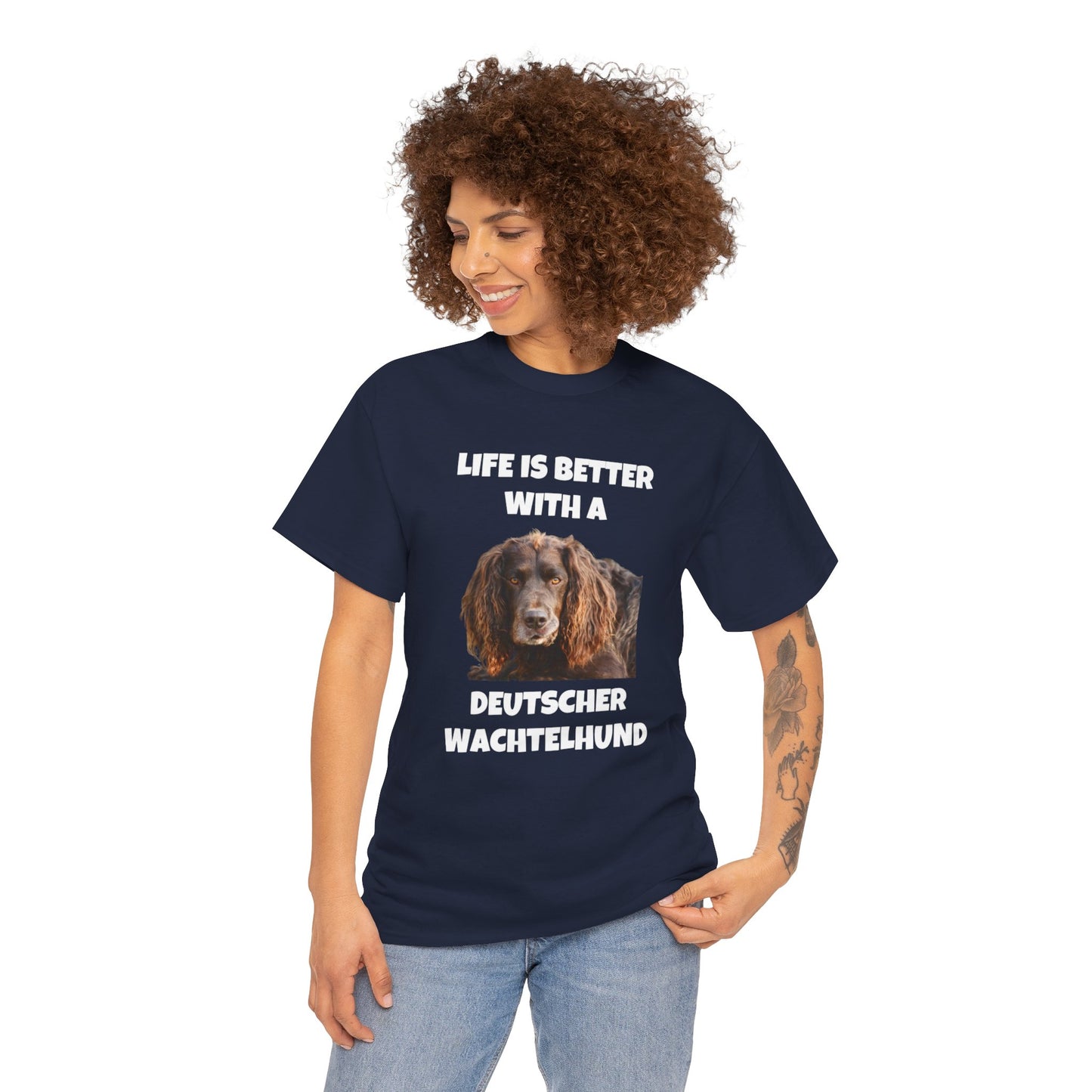 Deutscher Wachtelhund Dog, Life is Better with a Deutscher Wachtelhund, Dark Unisex Heavy Cotton Tee