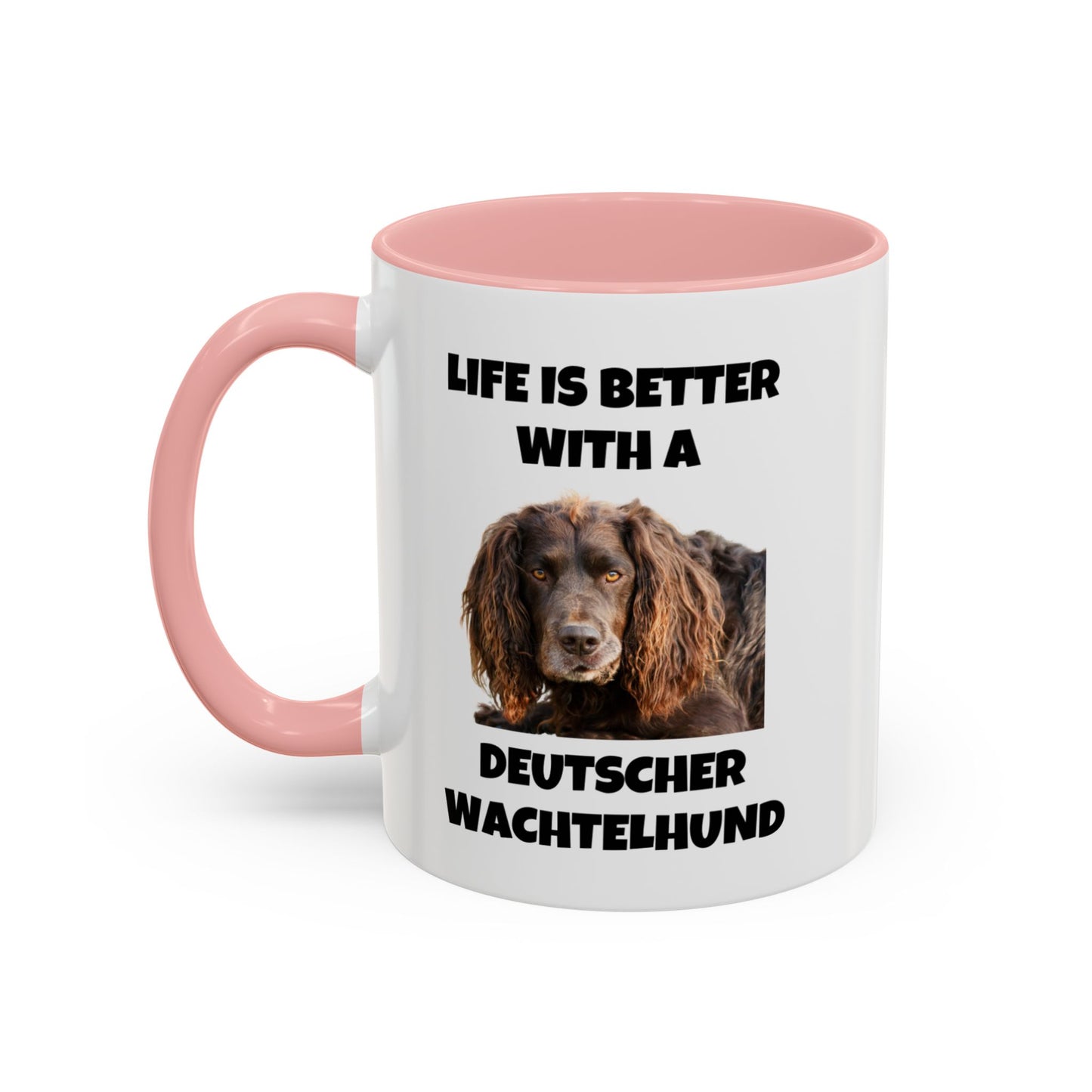 Deutscher Wachtelhund, Life is Better with a Deutscher Wachtelhund, Accent Coffee Mug (11, 15oz)
