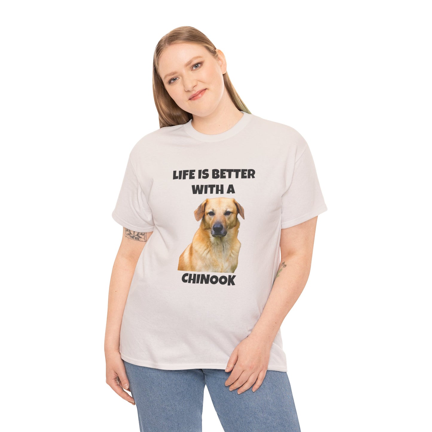 Chinook Dog, Chinook, Life is Better with a Chinook, Unisex Heavy Cotton Tee