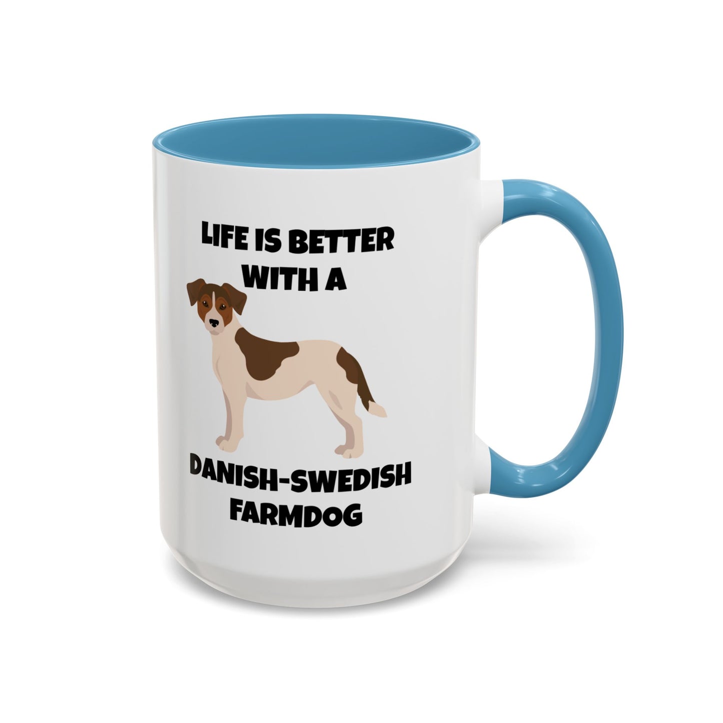 Danish Swedish Farmdog, Life is Better with a Danish-Swedish Farmdog, Accent Coffee Mug (11, 15oz)
