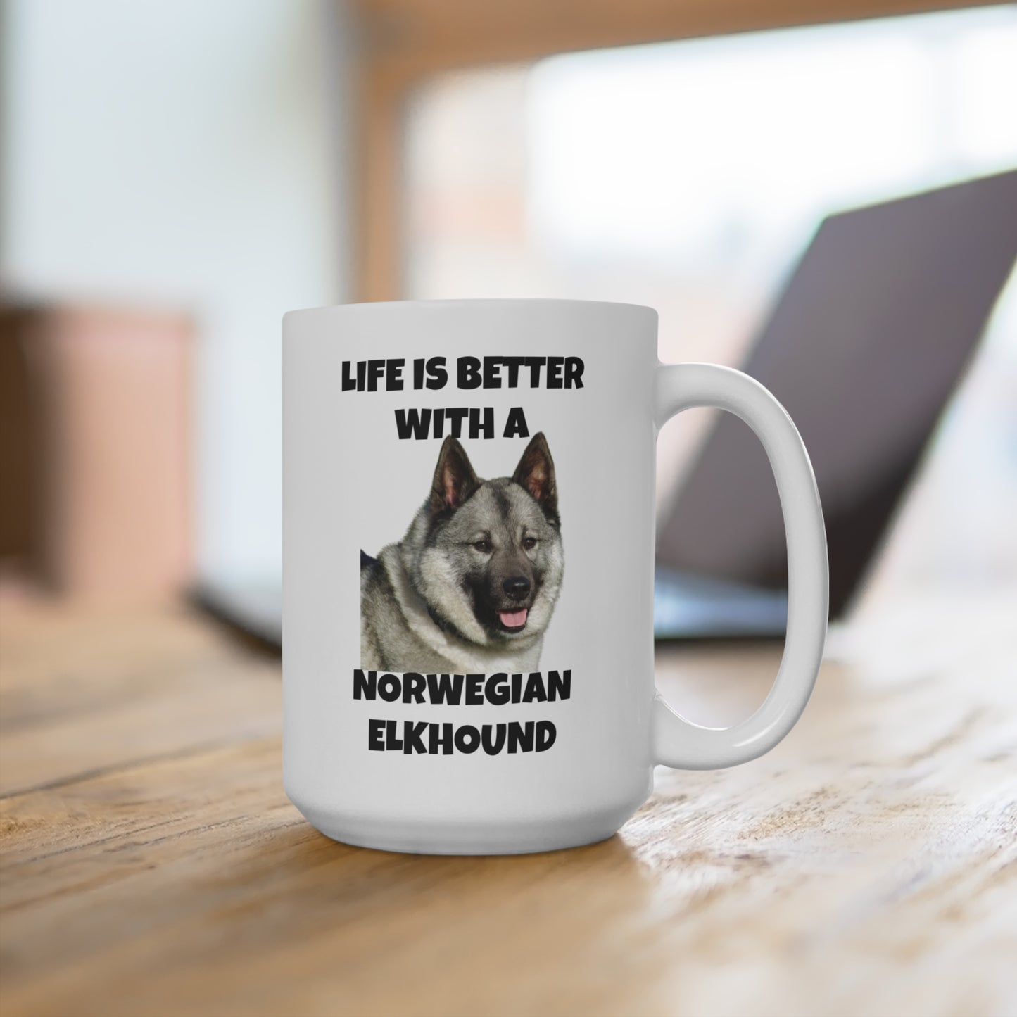 Norwegian Elkhound, Life is Better with a Norwegian Elkhound, Mug 15oz