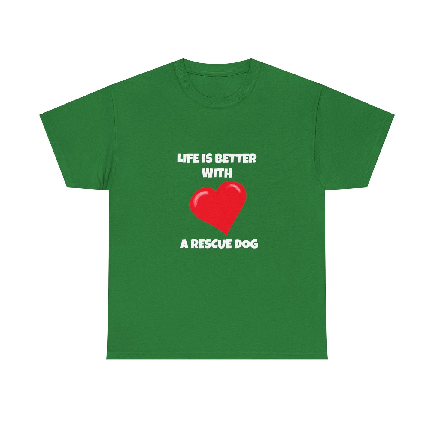 Rescue, Rescue Dog, Life is Better with a Rescue Dog, Dark Unisex Heavy Cotton Tee