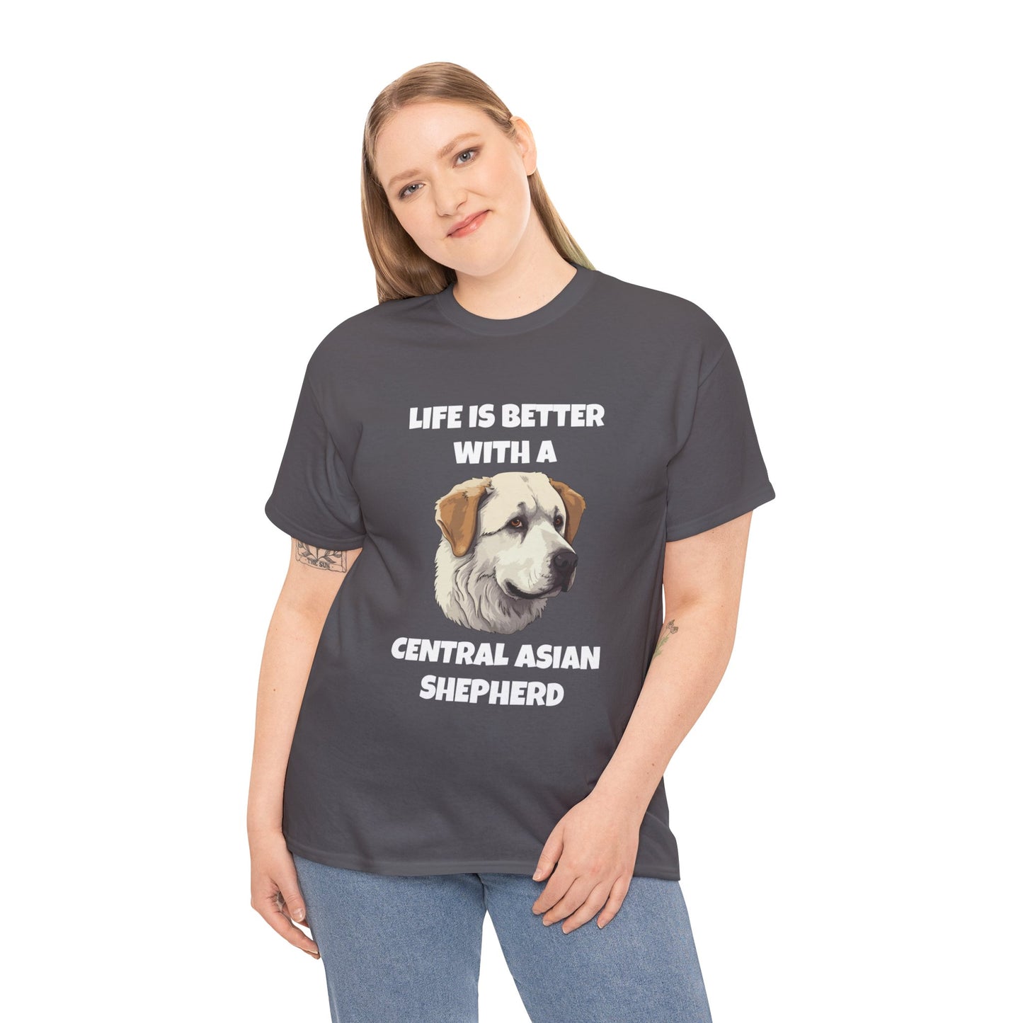 Central Asian Shepherd, Central Asian Shepherd Dog, Life is Better with a Central Asian Shepherd, Dark Unisex Heavy Cotton Tee