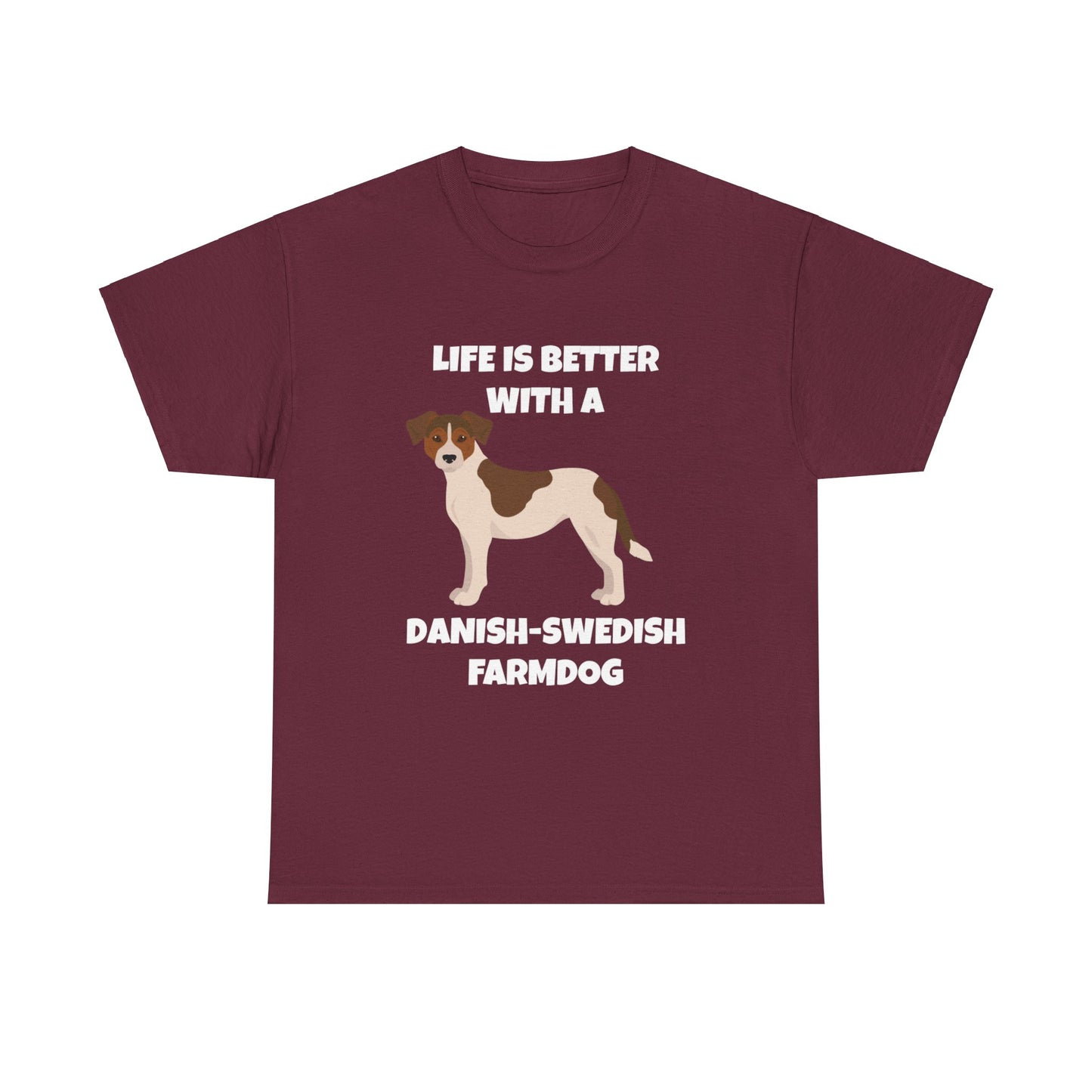 Danish Swedish Farmdog, Life is Better with a Danish-Swedish Farmdog, Dark Unisex Heavy Cotton Tee