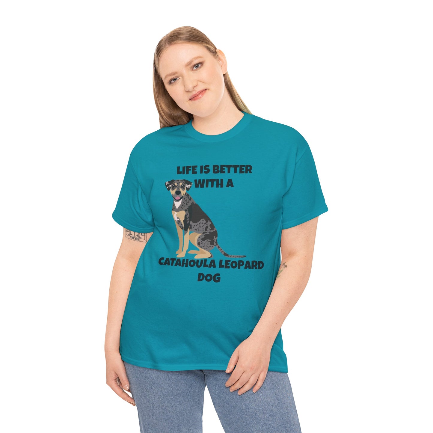 Catahoula Dog, Catahoula, Life is Better with a Catahoula Leopard Dog, Unisex Heavy Cotton Tee