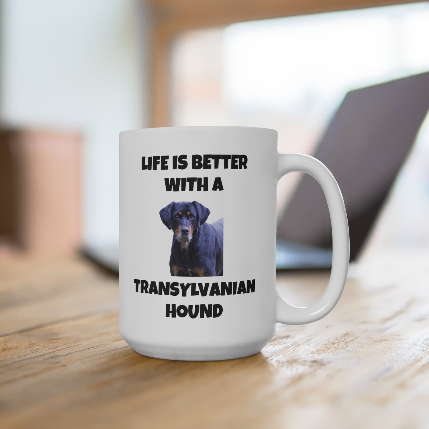 Transylvanian Hound, Life is Better with a Transylvanian Hound, Mug 15oz