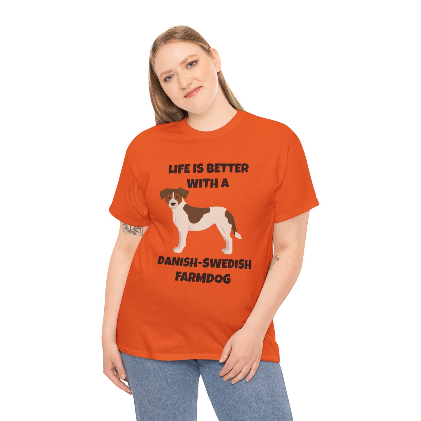 Danish Swedish Farmdog, Life is Better with a Danish-Swedish Farmdog, Unisex Heavy Cotton Tee