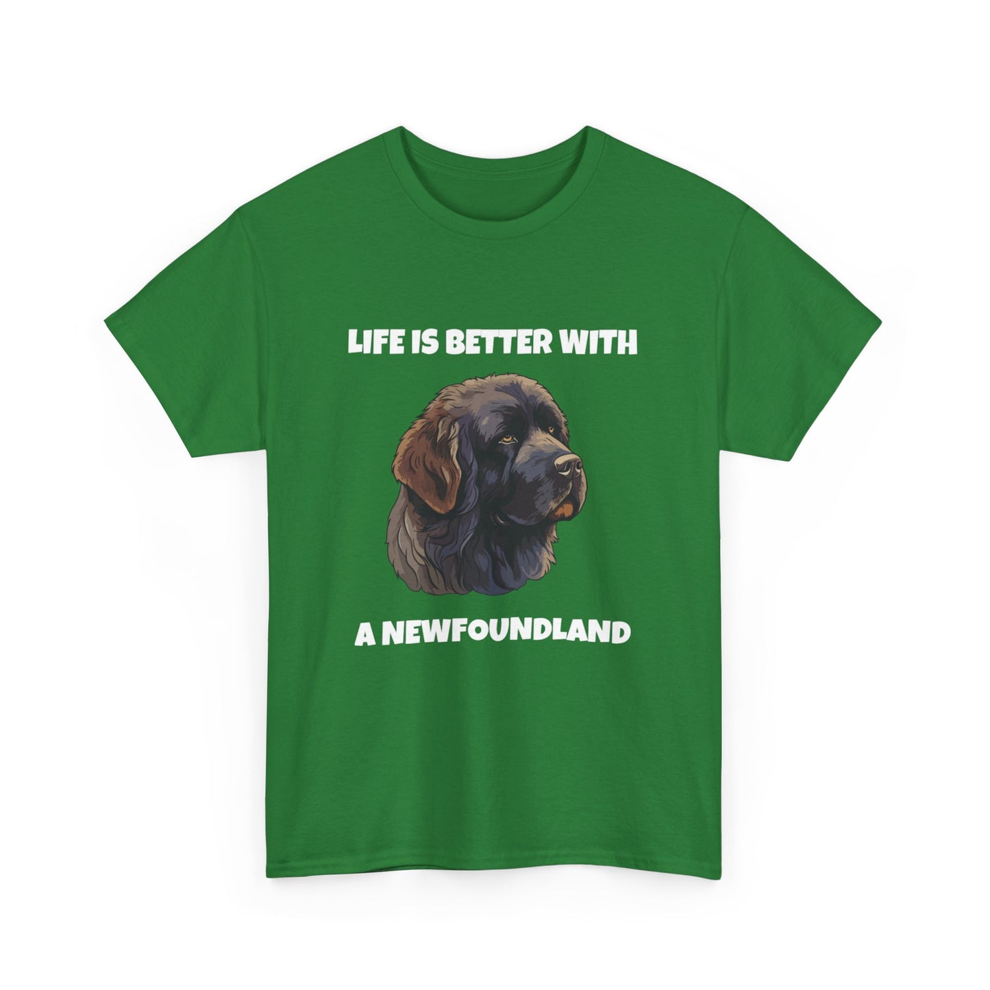 Newfoundland, Newfoundland Dog, Newfie, Life is Better with a Newfoundland, Dark Unisex Heavy Cotton Tee