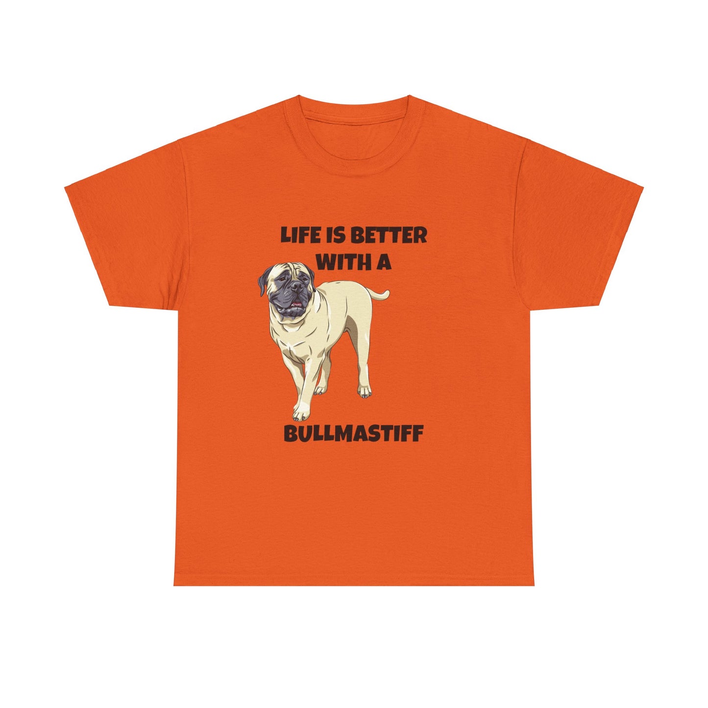 Bullmastiff, Bullmastiff Dog, Mastiff, Life is Better with a Bullmastiff, Unisex Heavy Cotton Tee