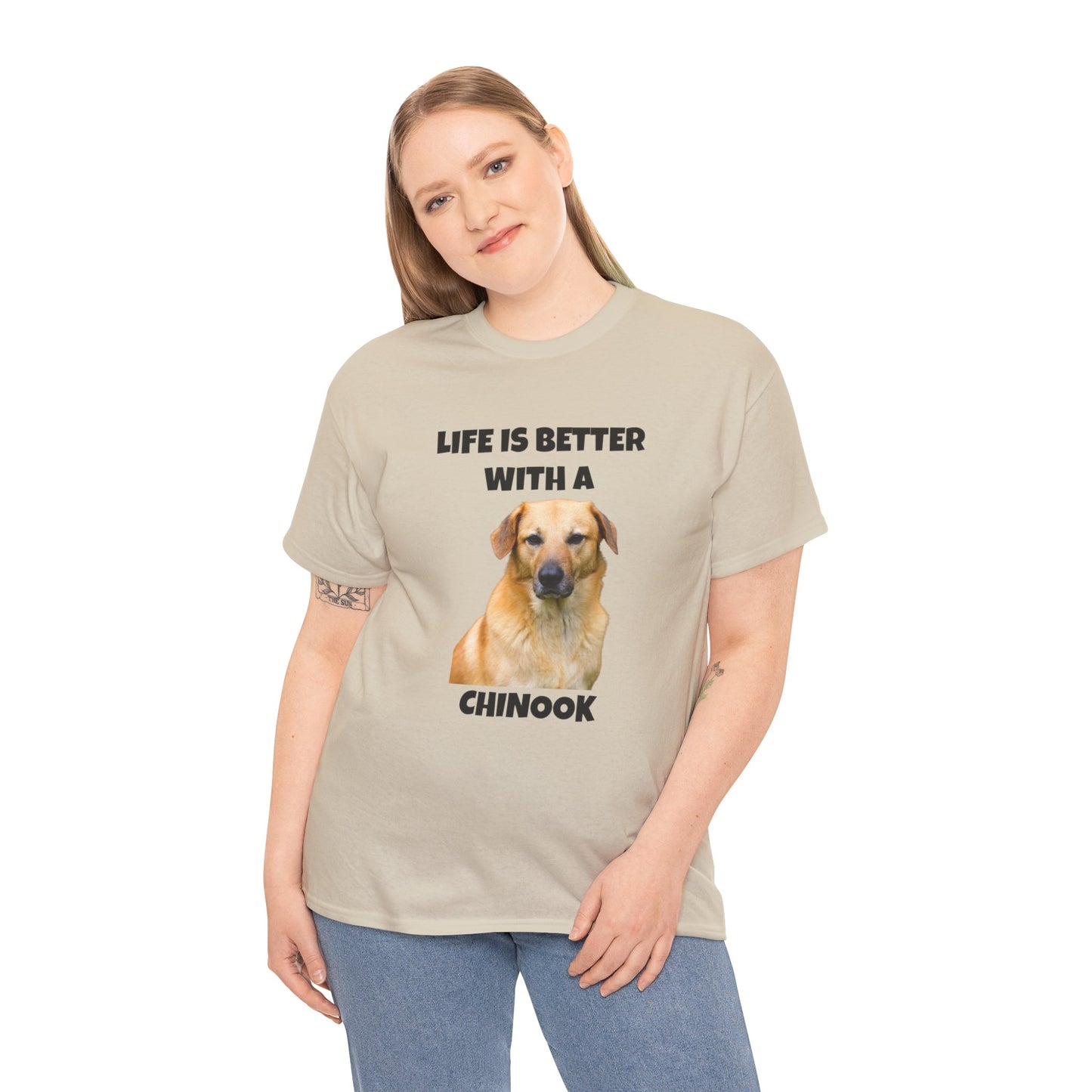 Chinook Dog, Chinook, Life is Better with a Chinook, Unisex Heavy Cotton Tee