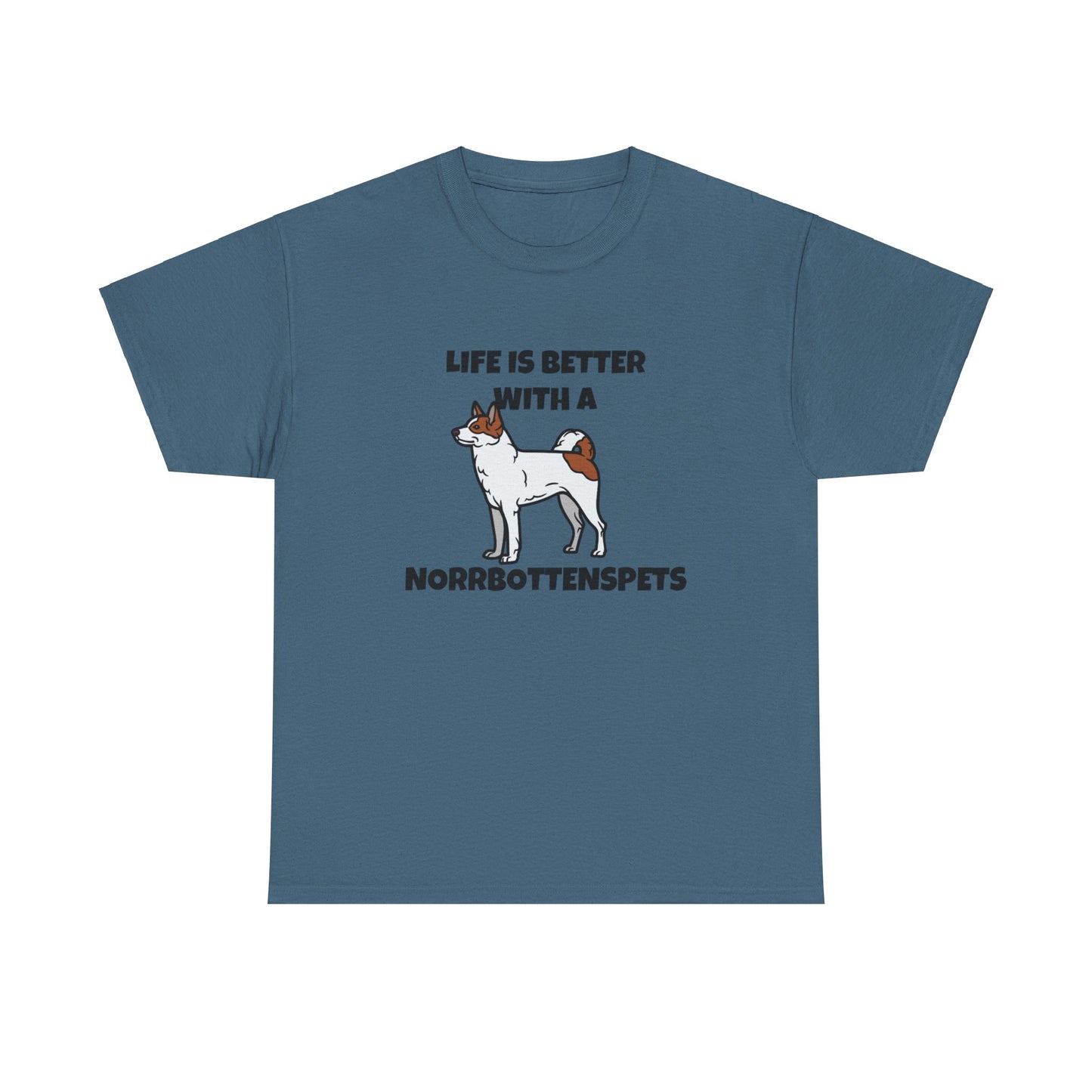 Norrbottenspets, Nob, Life is Better with a Norrbottenspets, Unisex Heavy Cotton Tee