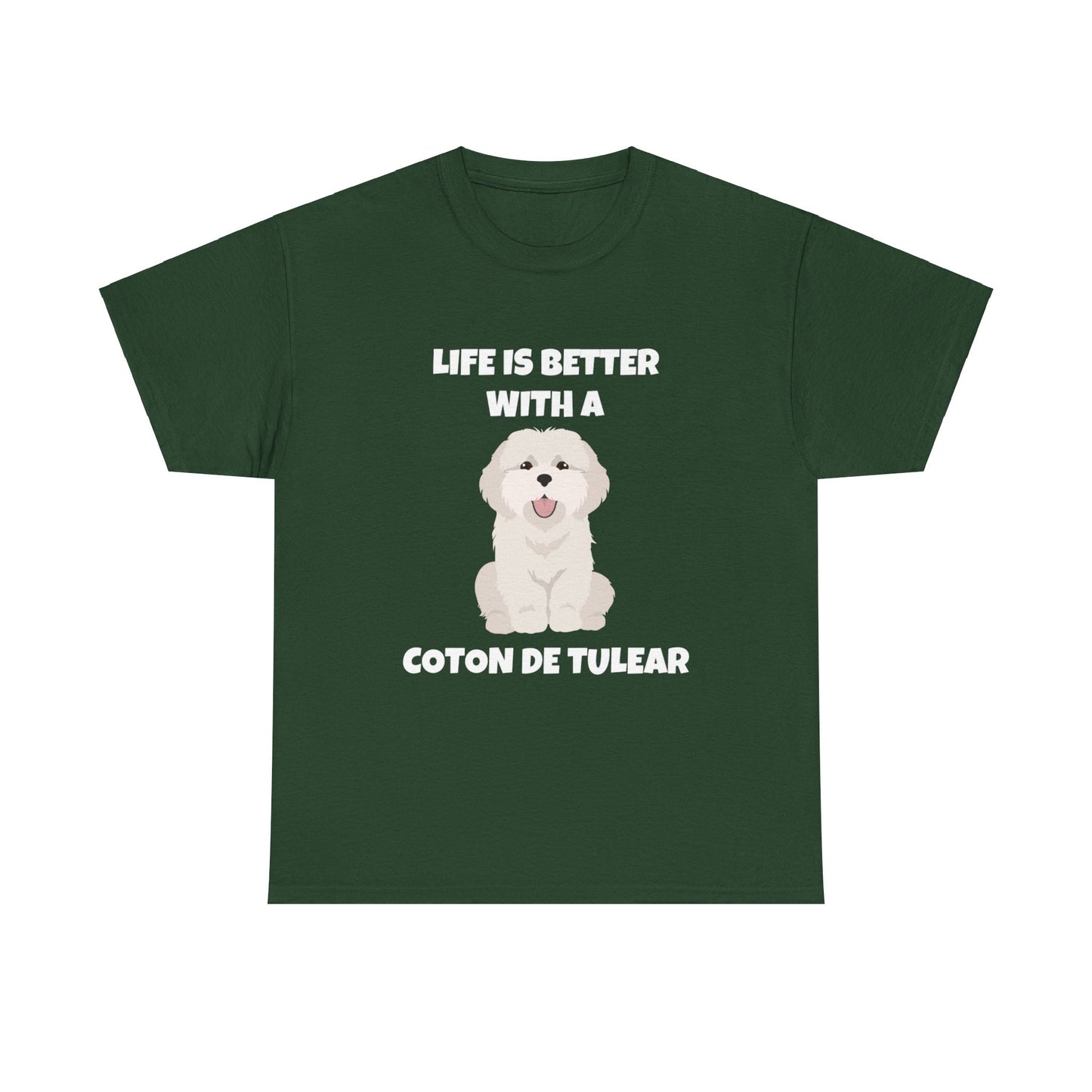 Coton de Tulear Dog, Life is Better with a Coton de Tulear, Dark Unisex Heavy Cotton Tee