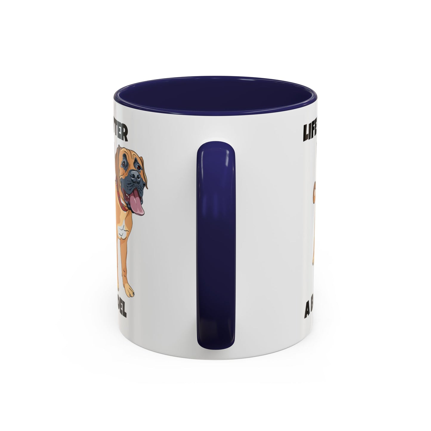 Boerboel, Boerboel Dog, Life is Better with a Boerboel, Accent Coffee Mug (11, 15oz)