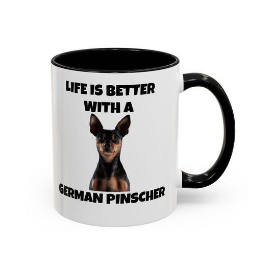 German Pinscher, German Pinscher Dog, Life is Better with a German Pinscher, Accent Coffee Mug (11, 15oz)