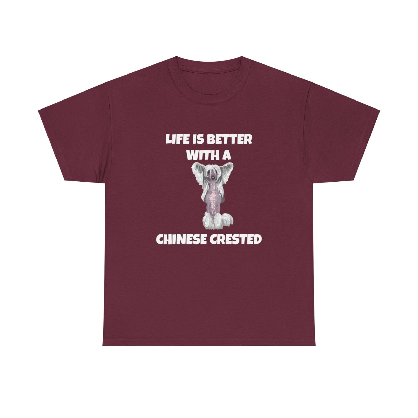 Chinese Crested Dog, Life is Better with a Chinese Crested, Dark Unisex Heavy Cotton Tee