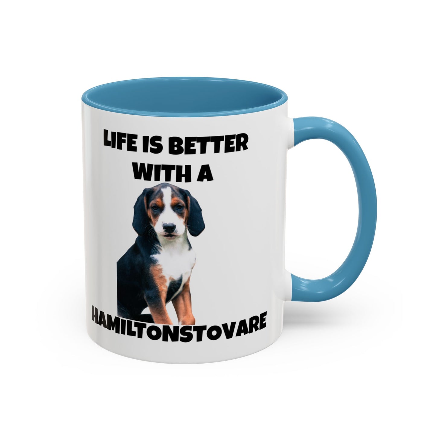 Hamiltonstovare, Hamiltonstovare Dog, Life is Better with a Hamiltonstovare, Accent Coffee Mug (11, 15oz)