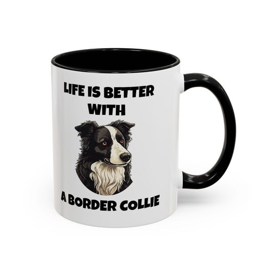 Border Collie, Border Collie Dog, Life is Better with a Border Collie, Accent Coffee Mug (11, 15oz)