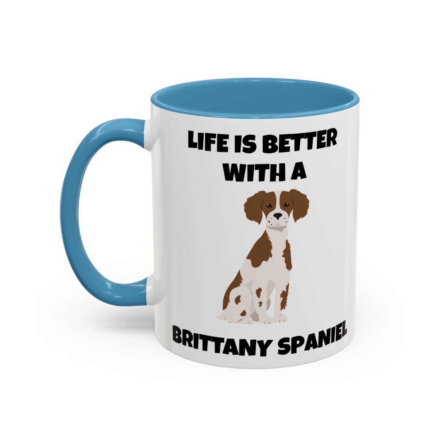 Brittany, Brittany Spaniel, Brittany Spaniel Dog, Life is Better with a Brittany Spaniel, Accent Coffee Mug (11, 15oz)