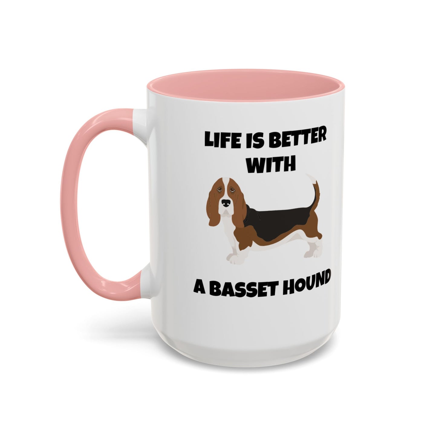 Basset, Basset Hound, Basset Dog, Life is Better With A Basset Hound, Accent Mug (11, 15oz)