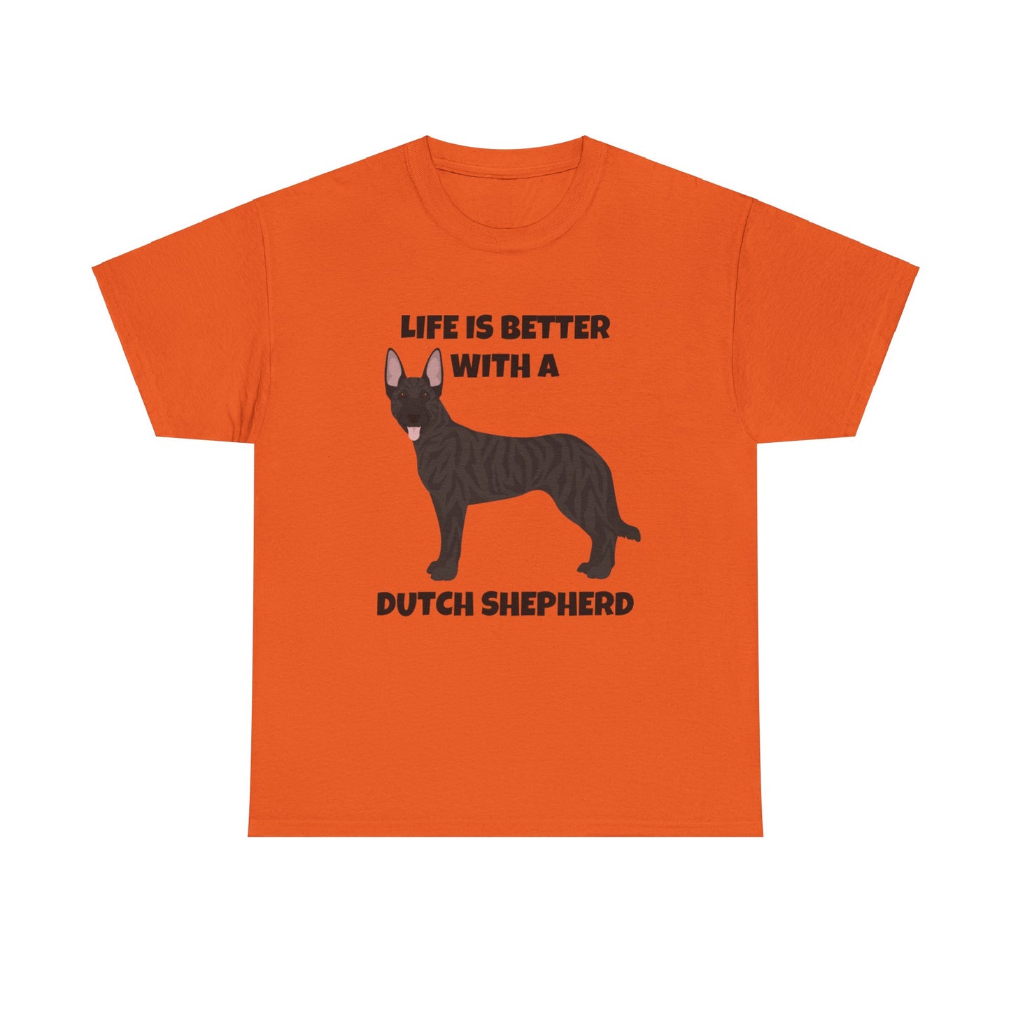 Dutch Shepherd Dog, Life is Better with a Dutch Shepherd, Unisex Heavy Cotton Tee