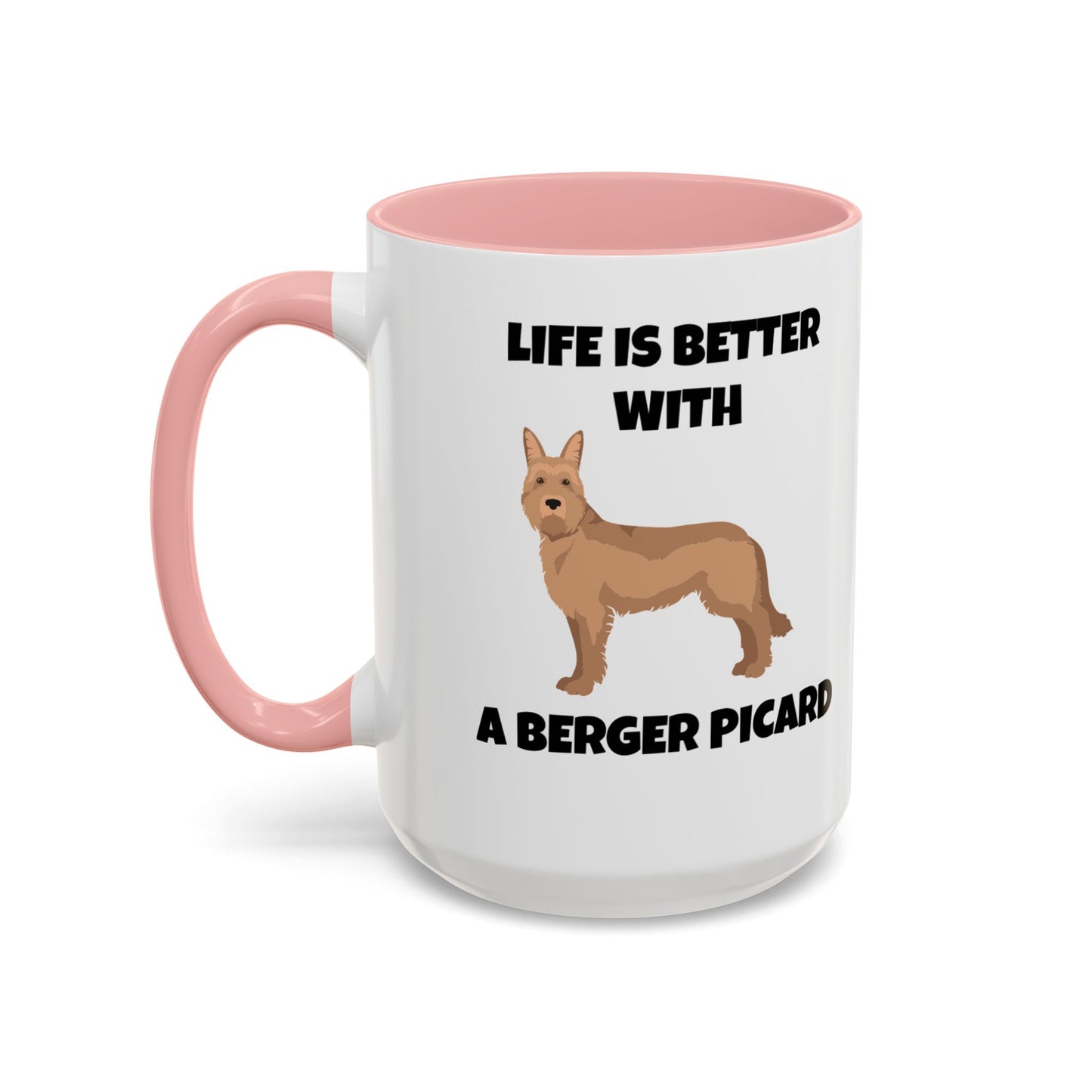 Berger Picard, Berger Picard Dog, Life is Better With a Berger Picard, Accent Coffee Mug (11, 15oz)