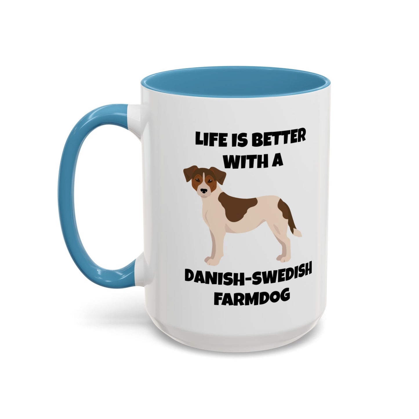 Danish Swedish Farmdog, Life is Better with a Danish-Swedish Farmdog, Accent Coffee Mug (11, 15oz)