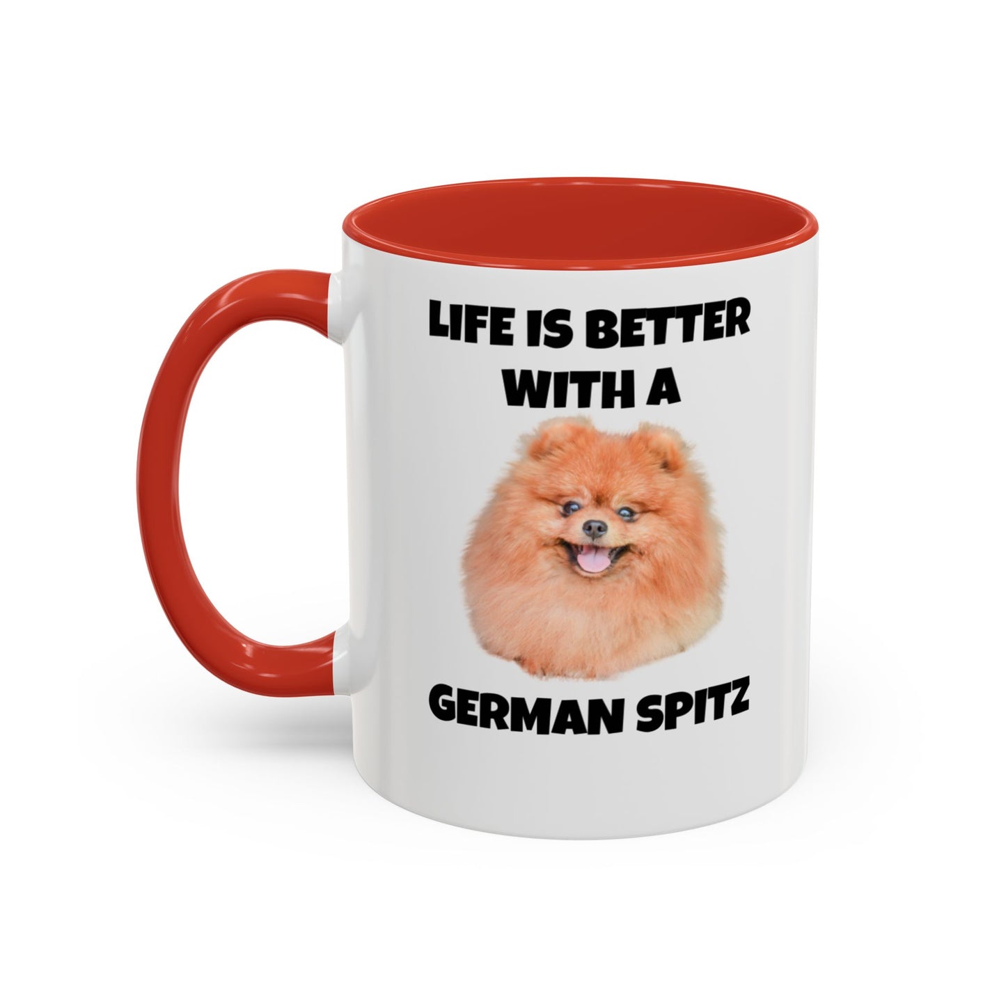 German Spitz, German Spitz Dog, Life is Better with a German Spitz, Accent Coffee Mug (11, 15oz)