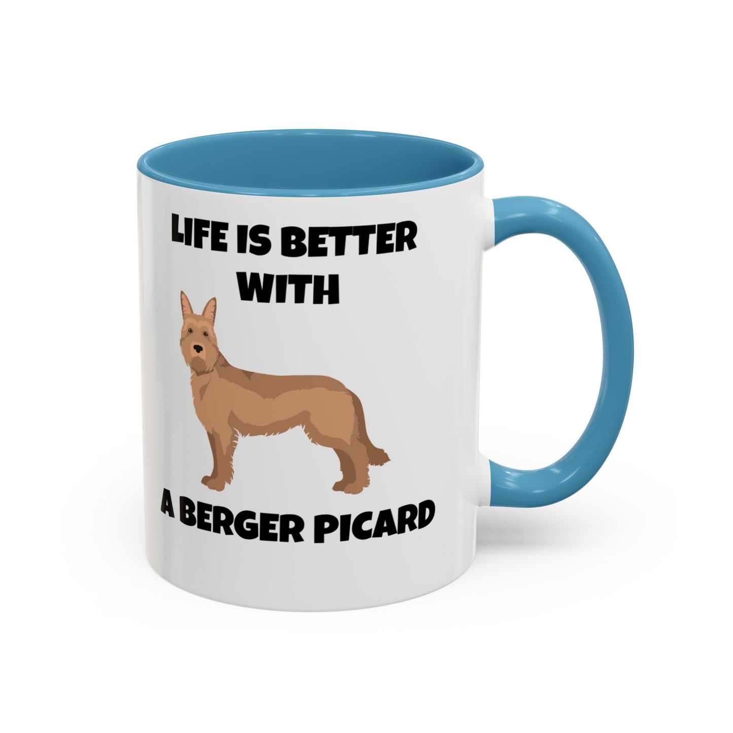 Berger Picard, Berger Picard Dog, Life is Better With a Berger Picard, Accent Coffee Mug (11, 15oz)