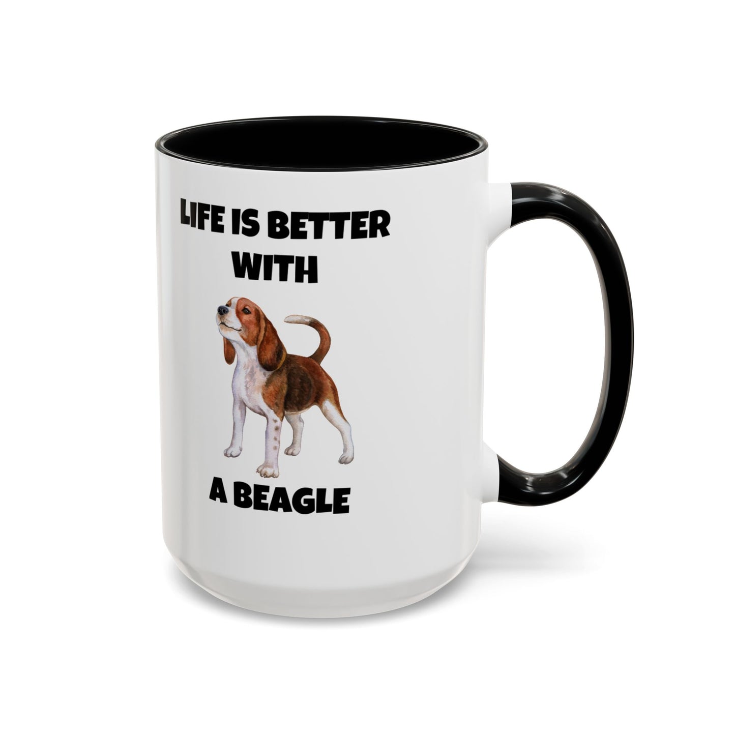 Beagle, Beagle Dog, Life Is Better With A Beagle, Accent Coffee Mug (11, 15oz)