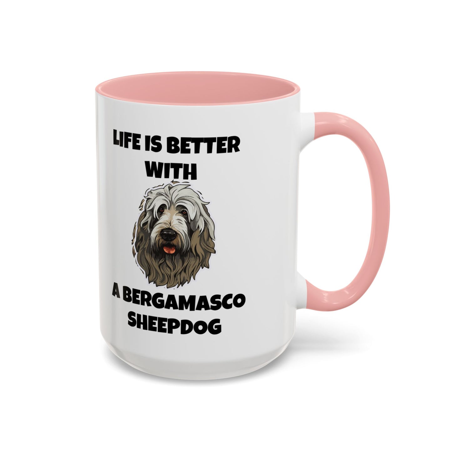 Bergamasco Sheepdog, Bergamasco Sheep Dog, Life is Better with a Bergamasco Sheepdog, Accent Coffee Mug (11, 15oz)