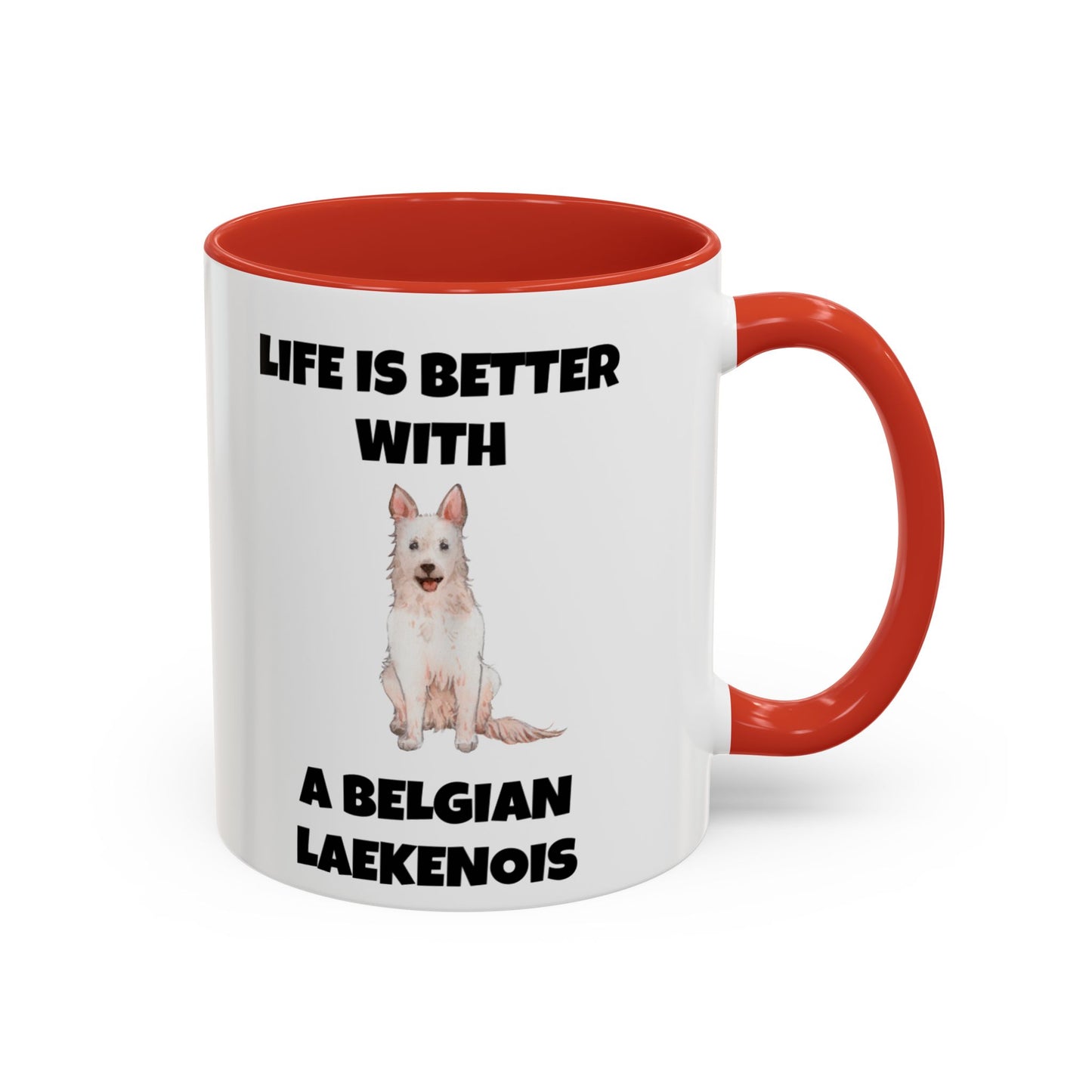 Belgian Laekenois, Belgian Laekenois Dog, Laekenois, Life is Better with a Belgian Laekenois, Accent Coffee Mug (11, 15oz)