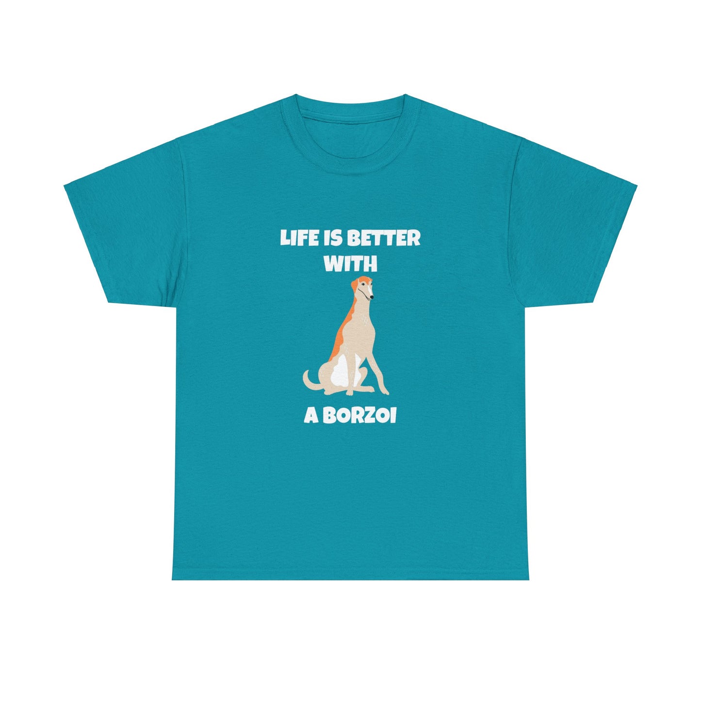 Borzoi, Borzoi Dog, Life is Better with a Borzoi, Dark Unisex Heavy Cotton Tee