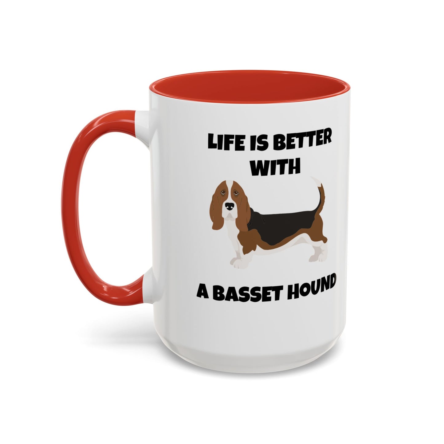 Basset, Basset Hound, Basset Dog, Life is Better With A Basset Hound, Accent Mug (11, 15oz)