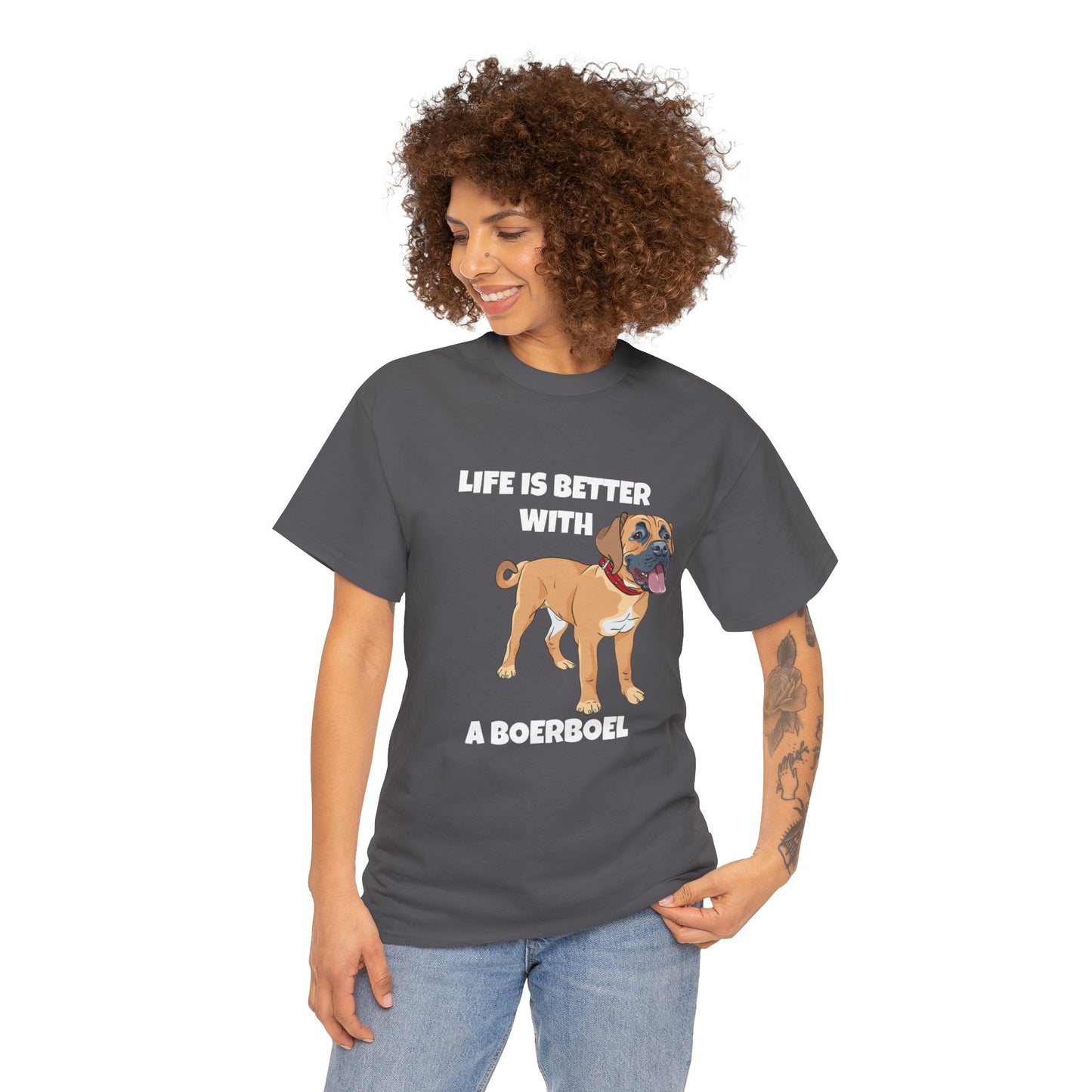 Boerboel, Boerboel Dog, Life is Better with a Boerboel, Dark Unisex Heavy Cotton Tee