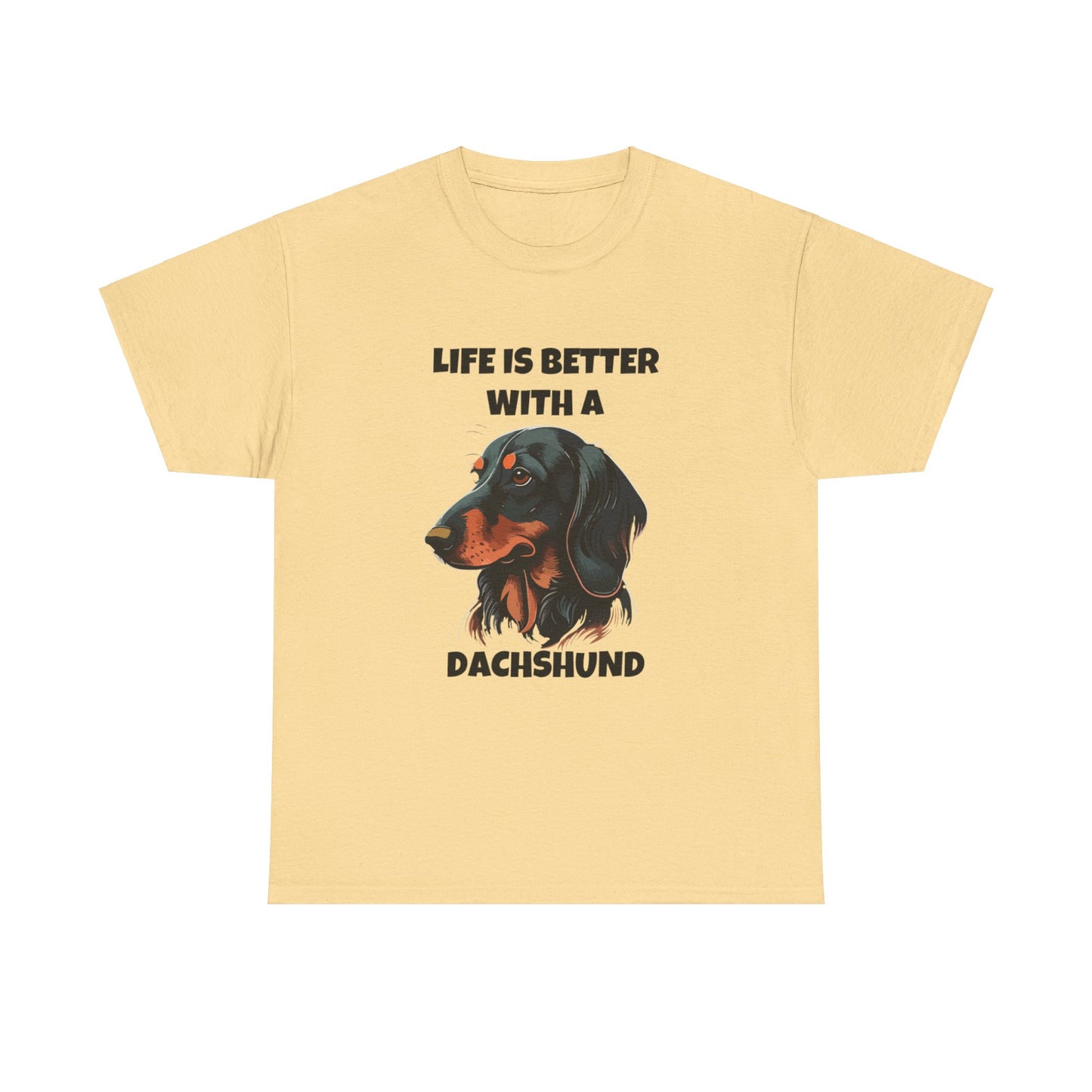 Dachshund Dog, Black Dachshund, Life is Better with a Dachshund, Unisex Heavy Cotton Tee