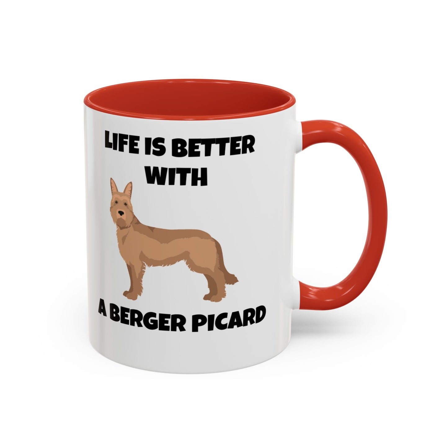 Berger Picard, Berger Picard Dog, Life is Better With a Berger Picard, Accent Coffee Mug (11, 15oz)